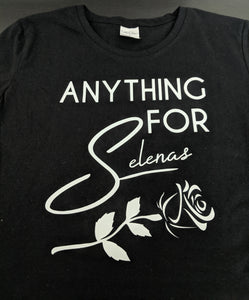 Selena Quintanilla Anything for Selenas Shirt
